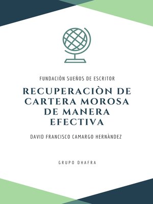 cover image of Recuperación De Cartera Morosa De Manera Efectiva
